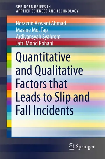 Cover of Quantitative and Qualitative Factors that Leads to Slip and Fall Incidents