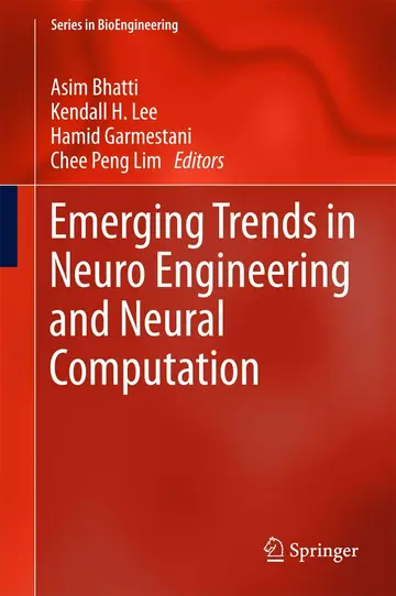 Cover of Emerging Trends in Neuro Engineering and Neural Computation