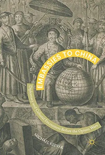 Cover of Embassies to China