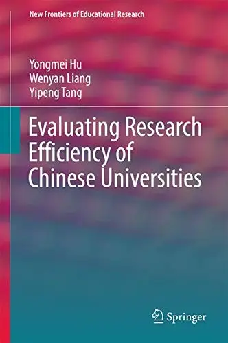 Cover of Evaluating Research Efficiency of Chinese Universities