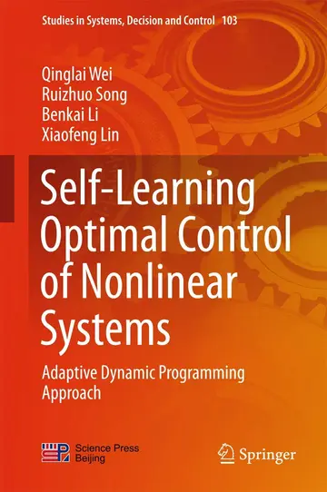 Cover of Self-Learning Optimal Control of Nonlinear Systems