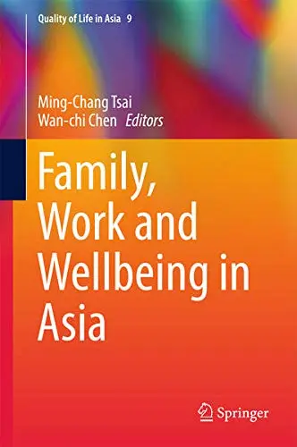Cover of Family, Work and Wellbeing in Asia