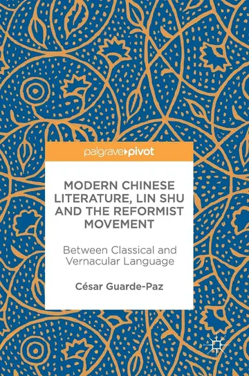 Cover of Modern Chinese Literature, Lin Shu and the Reformist Movement