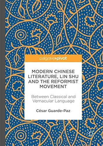 Cover of Modern Chinese Literature, Lin Shu and the Reformist Movement