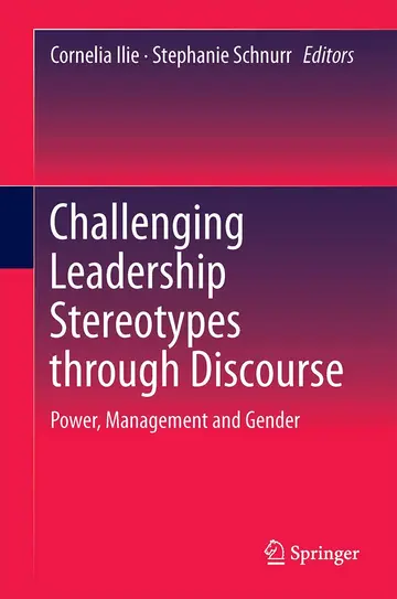 Cover of Challenging Leadership Stereotypes Through Discourse