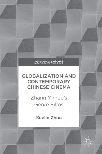 Cover of Globalization and Contemporary Chinese Cinema