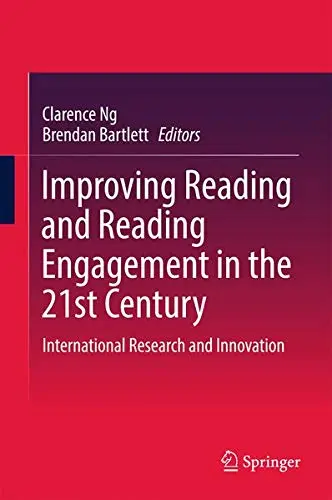 Cover of Improving Reading and Reading Engagement in the 21st Century