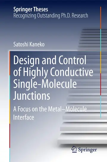 Cover of Design and Control of Highly Conductive Single-Molecule Junctions