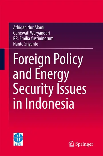 Cover of Foreign Policy and Energy Security Issues in Indonesia