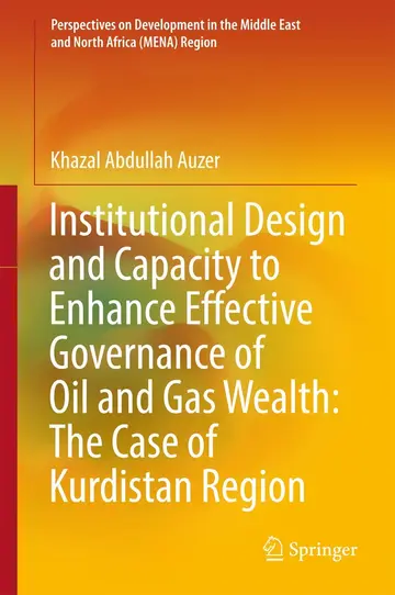 Cover of Institutional Design and Capacity to Enhance Effective Governance of Oil and Gas Wealth