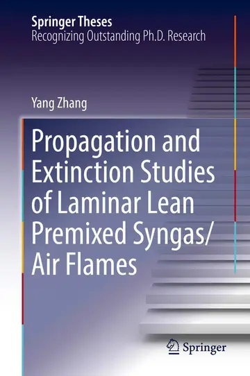 Cover of Propagation and Extinction Studies of Laminar Lean Premixed Syngas/Air Flames