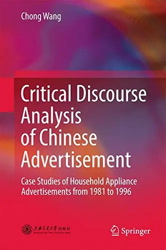 Cover of Critical Discourse Analysis of Chinese Advertisement