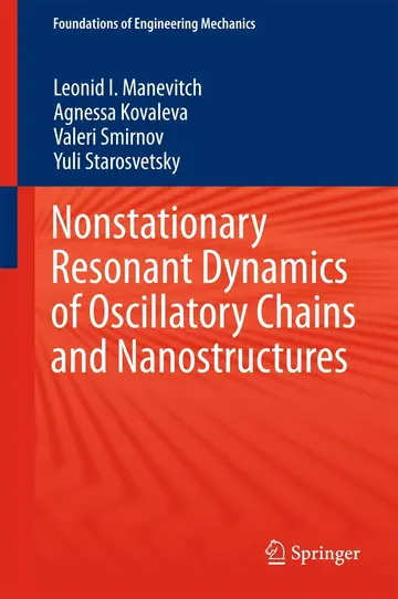 Cover of Nonstationary Resonant Dynamics of Oscillatory Chains and Nanostructures