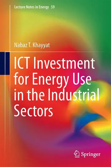 Cover of ICT Investment for Energy Use in the Industrial Sectors