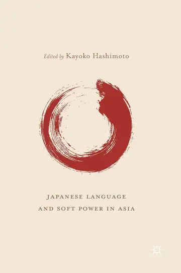 Cover of Japanese Language and Soft Power in Asia