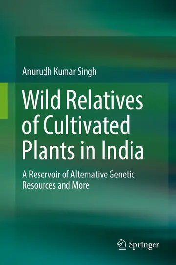 Cover of Wild Relatives of Cultivated Plants in India