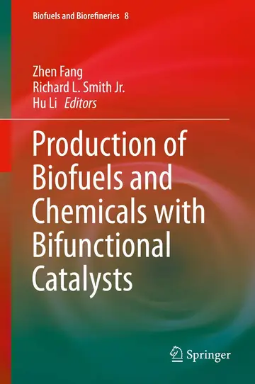 Cover of Production of Biofuels and Chemicals with Bifunctional Catalysts