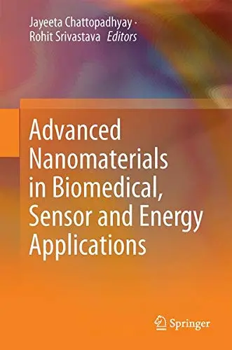 Cover of Advanced Nanomaterials in Biomedical, Sensor and Energy Applications
