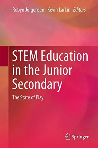 Cover of STEM Education in the Junior Secondary