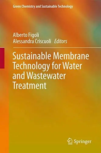 Cover of Sustainable Membrane Technology for Water and Wastewater Treatment