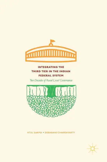 Cover of Integrating the Third Tier in the Indian Federal System