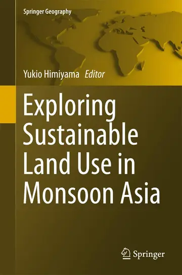 Cover of Exploring Sustainable Land Use in Monsoon Asia
