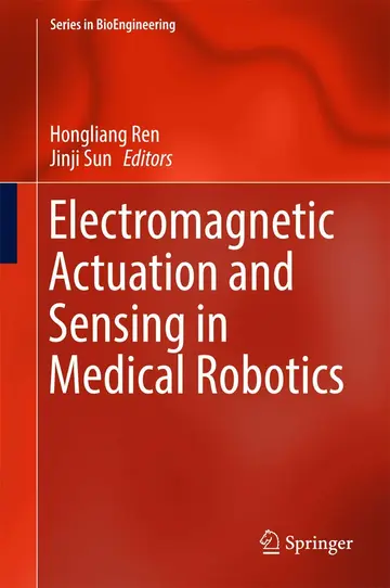 Cover of Electromagnetic Actuation and Sensing in Medical Robotics