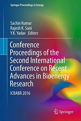 Cover of Conference Proceedings of the Second International Conference on Recent Advances in Bioenergy Research