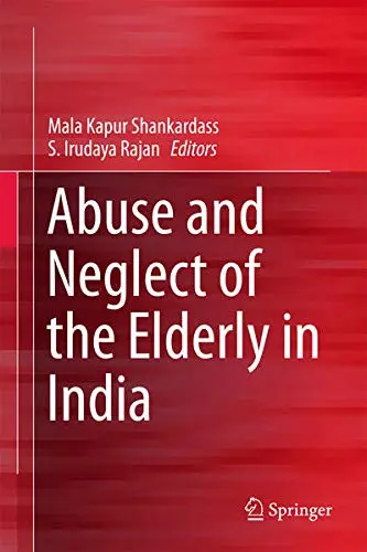 Cover of Abuse and Neglect of the Elderly in India