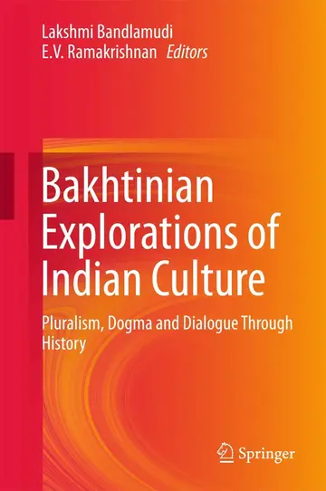 Cover of Bakhtinian Explorations of Indian Culture