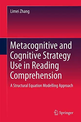 Cover of Metacognitive and Cognitive Strategy Use in Reading Comprehension