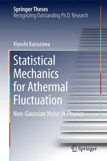 Cover of Statistical Mechanics for Athermal Fluctuation