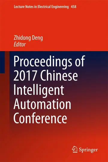 Cover of Proceedings of 2017 Chinese Intelligent Automation Conference
