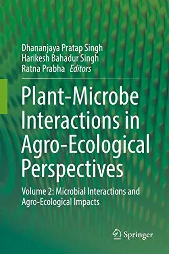 Cover of Plant-Microbe Interactions in Agro-Ecological Perspectives