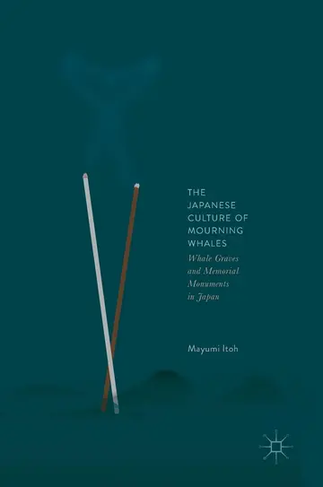 Cover of The Japanese Culture of Mourning Whales