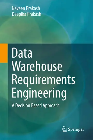 Cover of Data Warehouse Requirements Engineering A Decision Based Approach