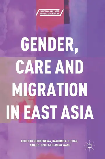 Cover of Gender, Care and Migration in East Asia
