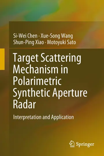 Cover of Target Scattering Mechanism in Polarimetric Synthetic Aperture Radar