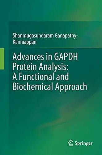Cover of Advances in GAPDH Protein Analysis
