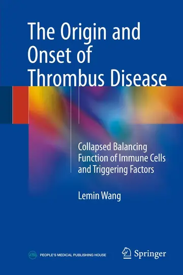 Cover of The Origin and Onset of Thrombus Disease