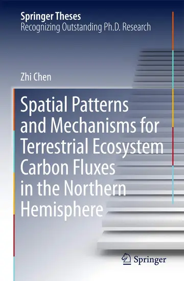 Cover of Spatial Patterns and Mechanisms for Terrestrial Ecosystem Carbon Fluxes in the Northern Hemisphere