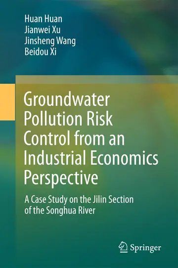 Cover of Groundwater Pollution Risk Control from an Industrial Economics Perspective