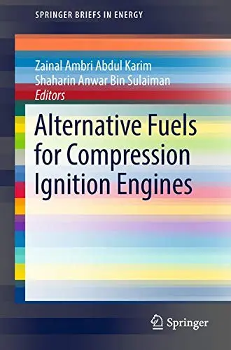 Cover of Alternative fuels for compression ignition engines