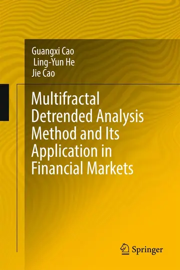 Cover of Multifractal Detrended Analysis Method and Its Application in Financial Markets