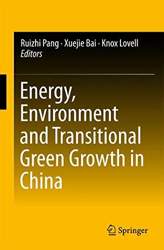 Cover of Energy, Environment and Transitional Green Growth in China