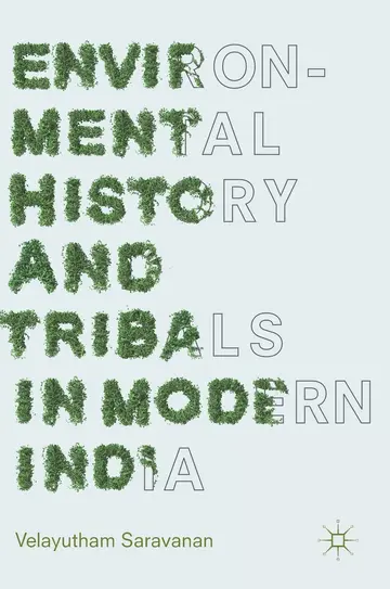 Cover of Environmental History and Tribals in Modern India