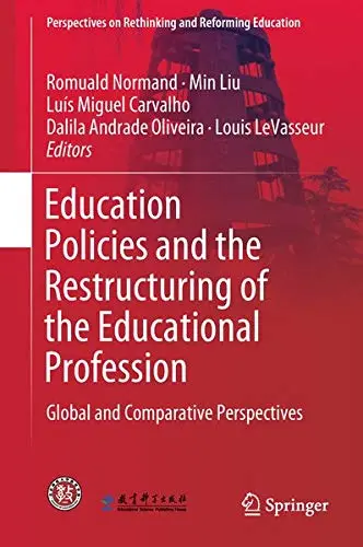 Cover of Education Policies and the Restructuring of the Educational Profession
