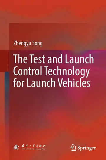 Cover of The Test and Launch Control Technology for Launch Vehicles