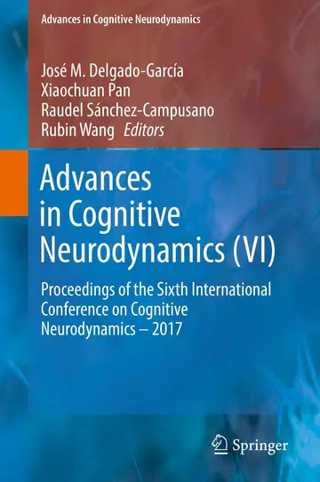 Cover of Advances in Cognitive Neurodynamics (VI)