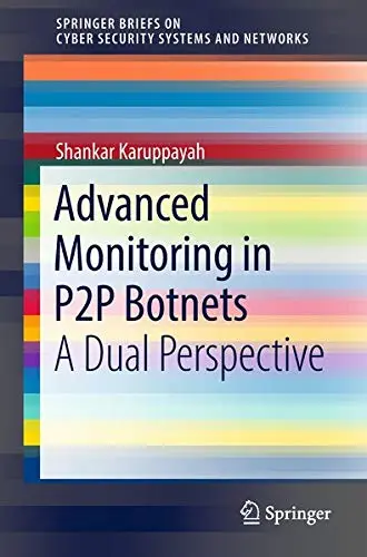 Cover of Advanced Monitoring in P2P Botnets